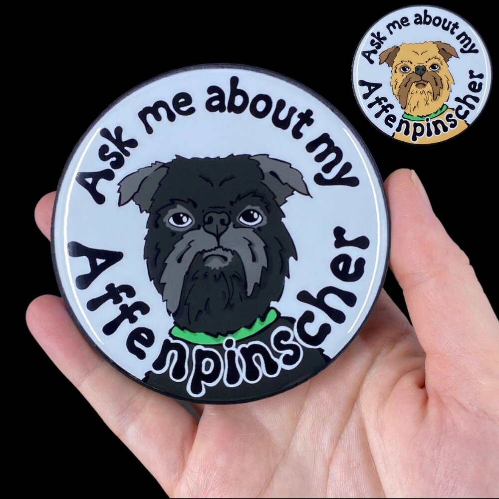 Affenpinscher Dog Pin, Magnet, Keychain, Bottle Opener or Mini Ornament